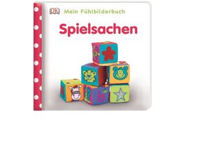 9783831033553 - Mein Fühlbilderbuch   Spielsachen Pappband