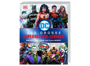 9783831036615 - Melanie Scott - GEBRAUCHT DC Comics Das große Superhelden-Lexikon Erweitert und aktualisiert - Preis vom 02062023 050629 h