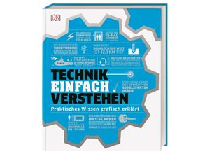 9783831037940 - Technik einfach verstehen - Jack Challoner Clive Gifford Wendy Horobin Andrew Humphreys Hilary Lamb Katie John Ian Graham Gebunden