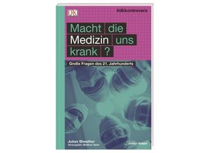 9783831038794 - Macht die Medizin uns krank? - Julian Sheather Kartoniert (TB)