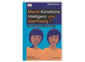 9783831038800 - Macht Künstliche Intelligenz uns überflüssig? - Shelly Fan Kartoniert (TB)