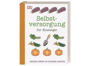 9783831039012 - Selbstversorgung für Einsteiger - Simon Akeroyd Gebunden