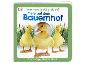 9783831039456 - Wer versteckt sich da?   Wer versteckt sich da? Tiere auf dem Bauernhof - Sandra Grimm Pappband