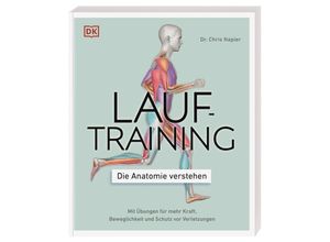 9783831040155 - Lauftraining - Die Anatomie verstehen - Chris Napier Kartoniert (TB)