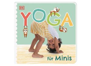 9783831040537 - - GEBRAUCHT Yoga für Minis Pappbilderbuch mit ersten Yoga-Übungen für Kinder ab 2 Jahren - Preis vom 04112023 060105 h