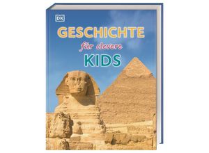 9783831041305 - Geschichte für clevere Kids   Wissen für clevere Kids Bd11 Gebunden