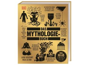 9783831042432 - Big Ideas Das Mythologie-Buch - Georgie Carroll Mark Faulkner Jacob Field John Haywood Michael Kerrigan Neil Philip Nicholaus Pumphrey Juliette Tocino-Smith Gebunden