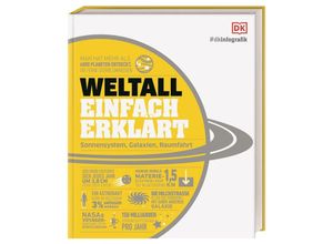 9783831043446 - #dkinfografik Weltall einfach erklärt - Abigail Beall Philip Eales Colin Stuart John Farndon Giles Sparrow Gebunden