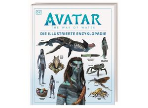 9783831044399 - Avatar The Way of Water Die illustrierte Enzyklopädie - Joshua Izzo Zachary Berger Dylan Cole Reymundo Perez Ben Procter Gebunden