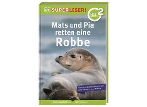 9783831044863 - SUPERLESER! Mats und Pia retten eine Robbe - Sabine Frank Gebunden