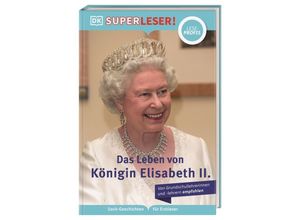 9783831046980 - Superleser!   SUPERLESER! Das Leben von Königin Elisabeth II - Brenda Williams Brian Williams Gebunden