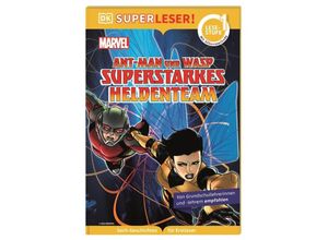 9783831047550 - SUPERLESER! MARVEL Ant-Man und Wasp Superstarkes Heldenteam - Julia March Gebunden