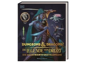 9783831047567 - Dungeons & Dragons Die Legende von Drizzt Die illustrierte Enzyklopädie - Michael Witwer Gebunden