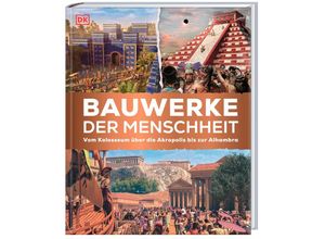 9783831047826 - Bauwerke der Menschheit Gebunden