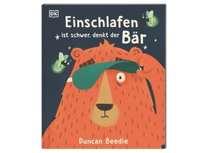 9783831048007 - Einschlafen ist schwer denkt der Bär - Duncan Beedie Gebunden