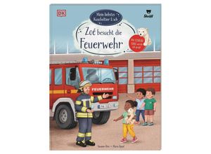 9783831048175 - Mein liebstes Kuscheltier & ich Zoé besucht die Feuerwehr - Susanne Böse Gebunden