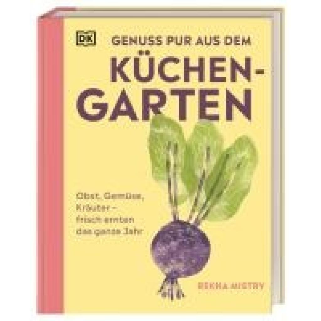 9783831048267 - Mistry Rekha Genuss pur aus dem Küchengarten