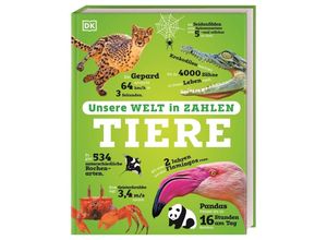 9783831048304 - Unsere Welt in Zahlen Tiere Gebunden