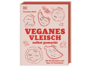 9783831048342 - Veganes Vleisch selbst gemacht - Zacchary Bird Gebunden