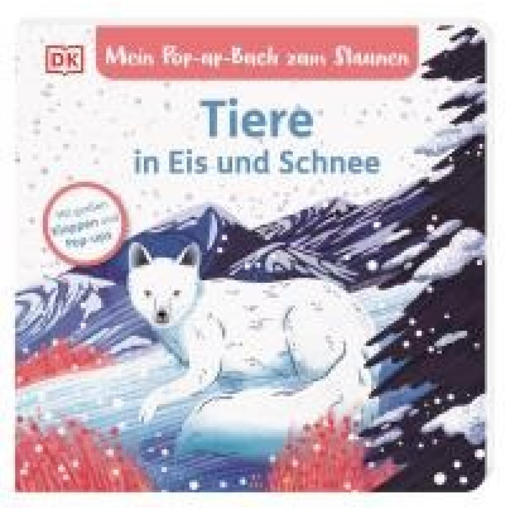 9783831049776 - Grimm Sandra Mein Pop-up-Buch zum Staunen Tiere in Eis und Schnee