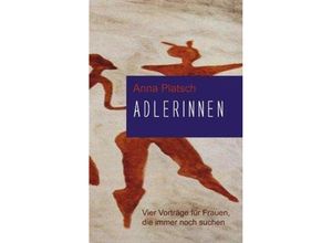 9783831114610 - Adlerinnen - Anna Platsch Kartoniert (TB)