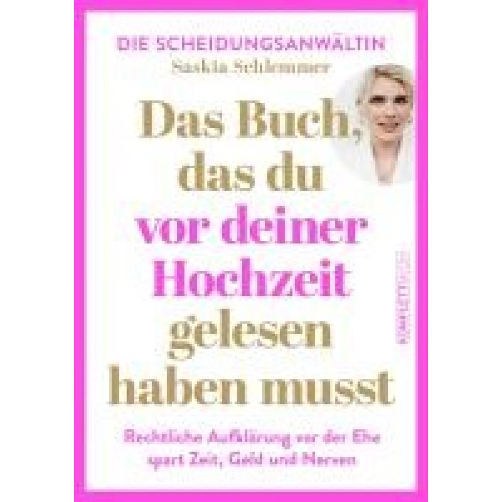 9783831206360 - Schlemmer Saskia Das Buch das du vor deiner Hochzeit gelesen haben musst (SPIEGEL-Bestseller)