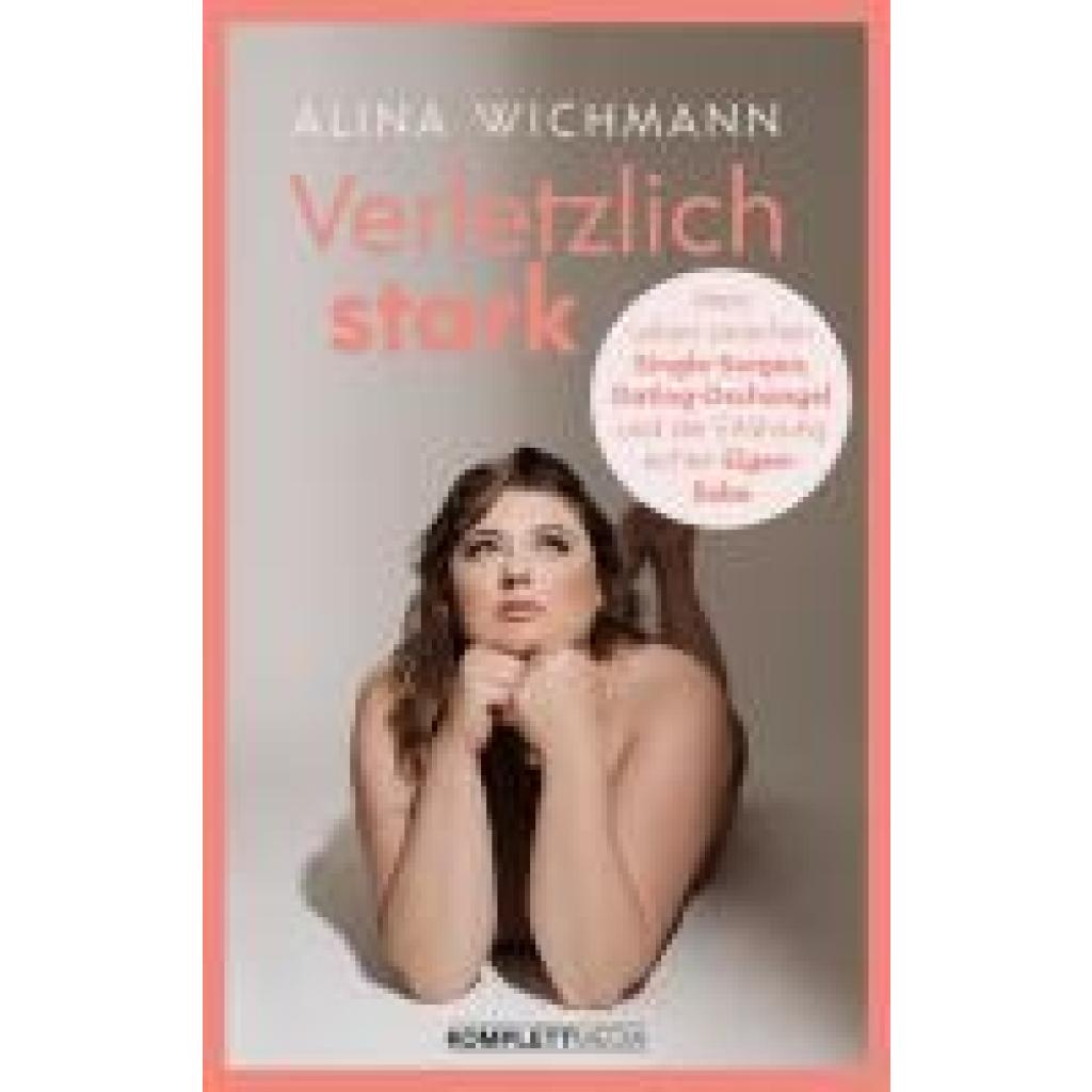 9783831206377 - Wichmann Alina Verletzlich stark