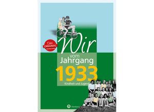 9783831330331 - Jahrgangsbände   Wir vom Jahrgang 1933 - Kindheit und Jugend - Klaus Weise Gebunden