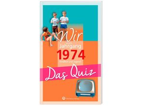 9783831334162 - Jahrgangsquizze   Wir vom Jahrgang 1974 - Das Quiz - Matthias Rickling Kartoniert (TB)