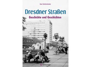 9783831335510 - Dresdner Straßen - Uwe Schieferdecker Gebunden