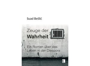 9783831623990 - Zeuge der Wahrheit - Suad Beslic Taschenbuch