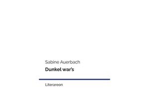 9783831624157 - Dunkel wars - Sabine Auerbach Taschenbuch