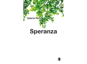 9783831624300 - Speranza - Valerie Pana Taschenbuch