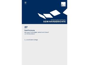 9783831682195 - Rapid Prototyping   IWB Seminarberichte Bd27 Kartoniert (TB)