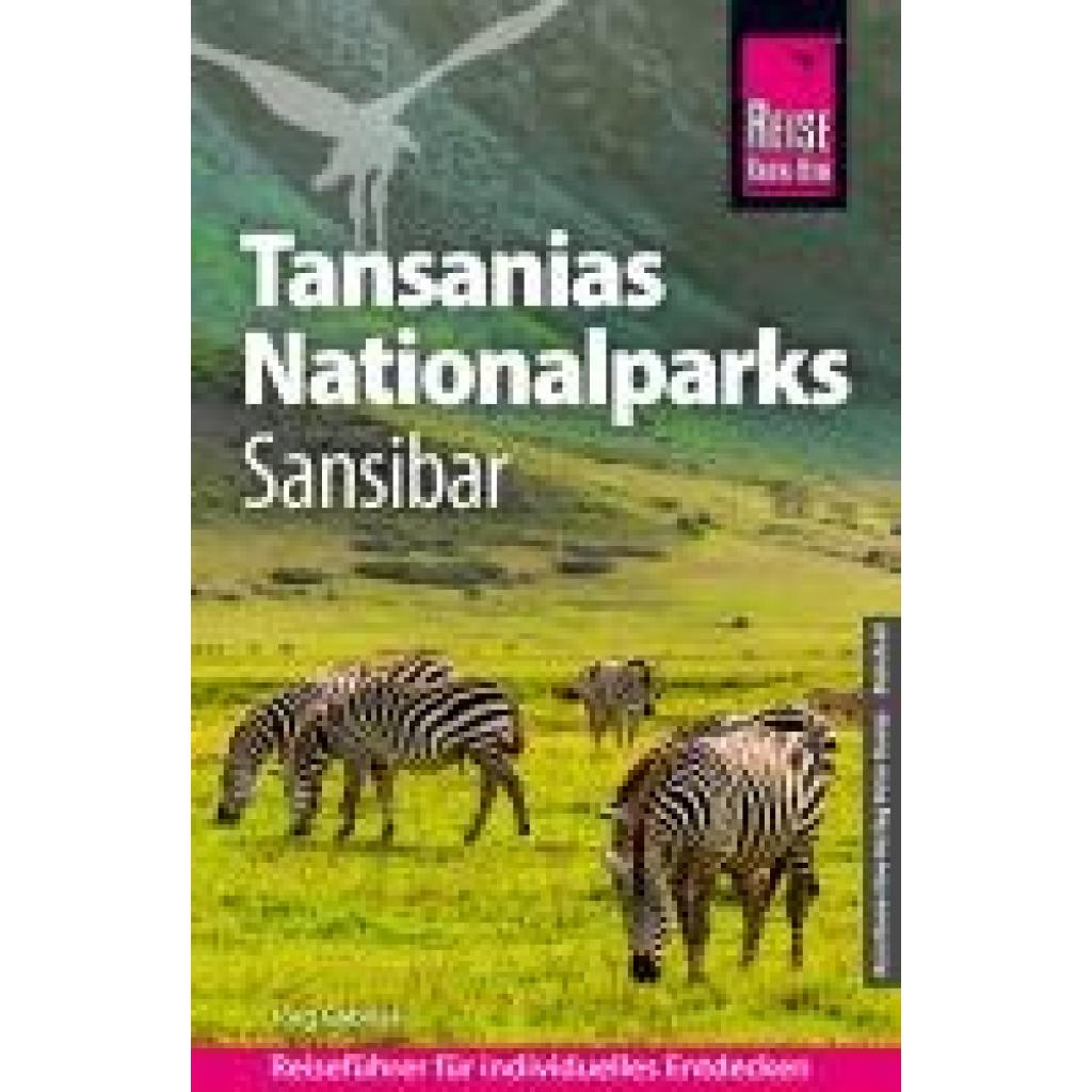 9783831734160 - Gabriel Jörg Reise Know-How Reiseführer Tansanias Nationalparks Sansibar