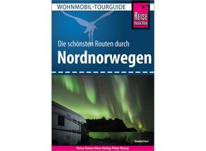 9783831734412 - Reise Know-How Wohnmobil-Tourguide Nordnorwegen - Daniel Fort Kartoniert (TB)