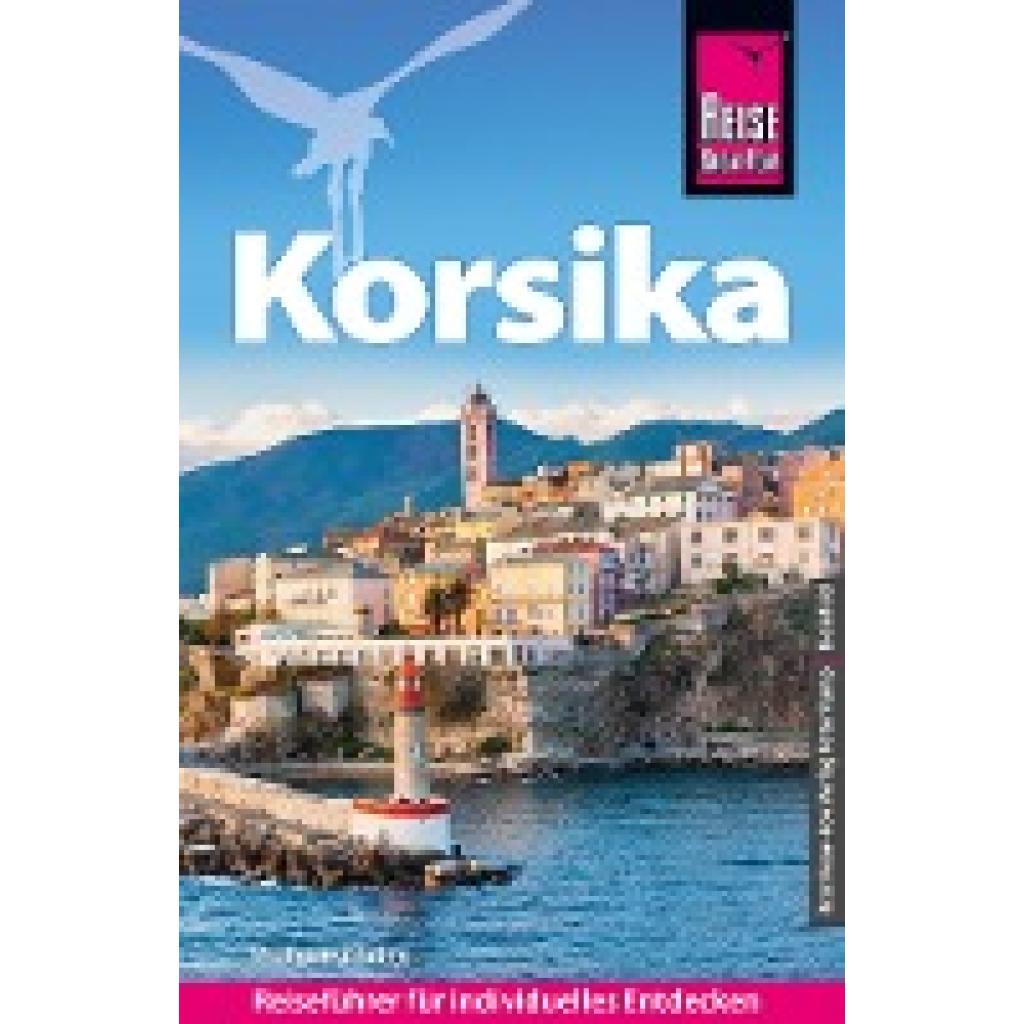 9783831735105 - Reise Know-How Reiseführer Korsika (mit 7 ausführlich beschriebenen Wanderungen) - Wolfgang Kathe Kartoniert (TB)