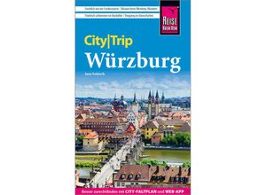 9783831736836 - Reise Know-How CityTrip Würzburg - Jens Sobisch Kartoniert (TB)