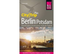 9783831736850 - Reise Know-How Reiseführer Berlin mit Potsdam (CityTrip PLUS) - Kristine Jaath Kartoniert (TB)