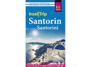 9783831736898 - InselTrip   Reise Know-How InselTrip Santorin   Santoríni - Markus Bingel Kartoniert (TB)