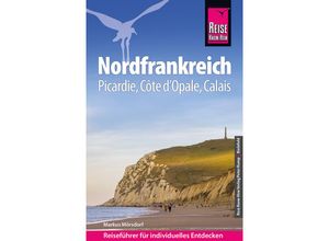 9783831737406 - Reiseführer   Reise Know-How Reiseführer Nordfrankreich - Picardie Côte dOpale Calais - Markus Mörsdorf Kartoniert (TB)