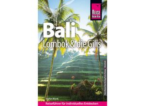 9783831737420 - Reise Know-How Reiseführer Bali Lombok und die Gilis - Stefan Blank Kartoniert (TB)