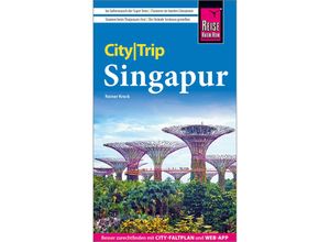 9783831737833 - CityTrip   Reise Know-How CityTrip Singapur - Rainer Krack Kartoniert (TB)