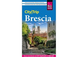 9783831737987 - Reise Know-How CityTrip Brescia - Markus Bingel Kartoniert (TB)