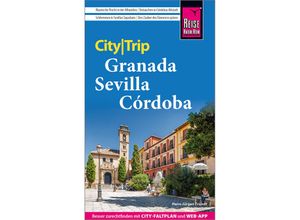 9783831738106 - Reise Know-How CityTrip Granada Sevilla Córdoba - Hans-Jürgen Fründt Kartoniert (TB)