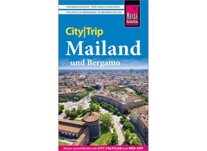 9783831738199 - CityTrip   Reise Know-How CityTrip Mailand und Bergamo - Jens Sobisch Kartoniert (TB)