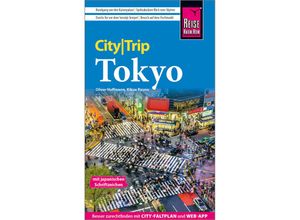 9783831738274 - Reise Know-How CityTrip Tokyo - Kikue Ryuno Oliver Hoffmann Kartoniert (TB)