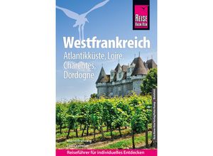 9783831738328 - Reise Know-How Reiseführer Westfrankreich - Atlantikküste Loire Charentes Dordogne - Muriel Brunswig Lucia Vallerius Kartoniert (TB)