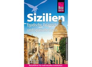 9783831738540 - Reise Know-How Reiseführer Sizilien und Egadische Pelagische & Liparische Inseln - Friedrich Köthe Daniela Schetar Kartoniert (TB)