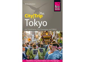 9783831738786 - Reise Know-How Reiseführer Tokyo (CityTrip PLUS) - Martin Lutterjohann Kartoniert (TB)